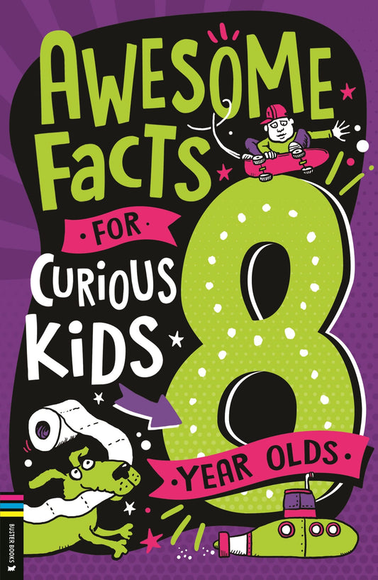Awesome Facts for Curious Kids: 8 Year Olds book cover