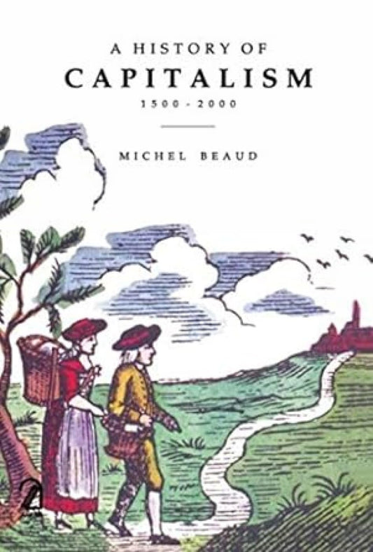 A History of Capitalism 1500-2000 book cover