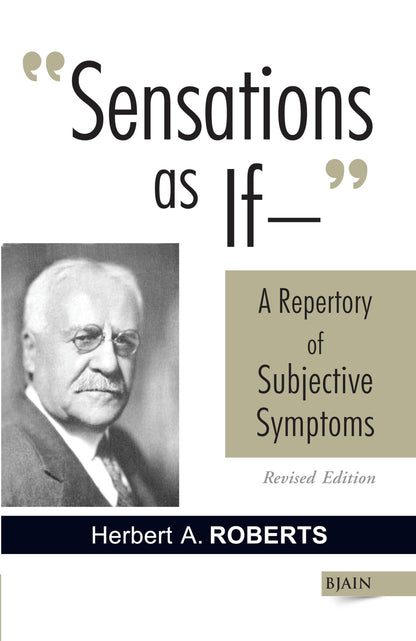 Sensations as If - A Repertory of Subjective Symptoms – Revised Edition