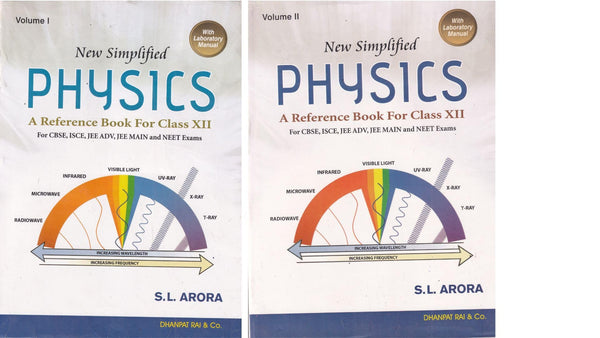 New Simplified Physics A Reference Book For Class 12 (Set of 2 Vol.) with Laboratory Manual - CBSE - S.L. Arora - Examination - 2026-27