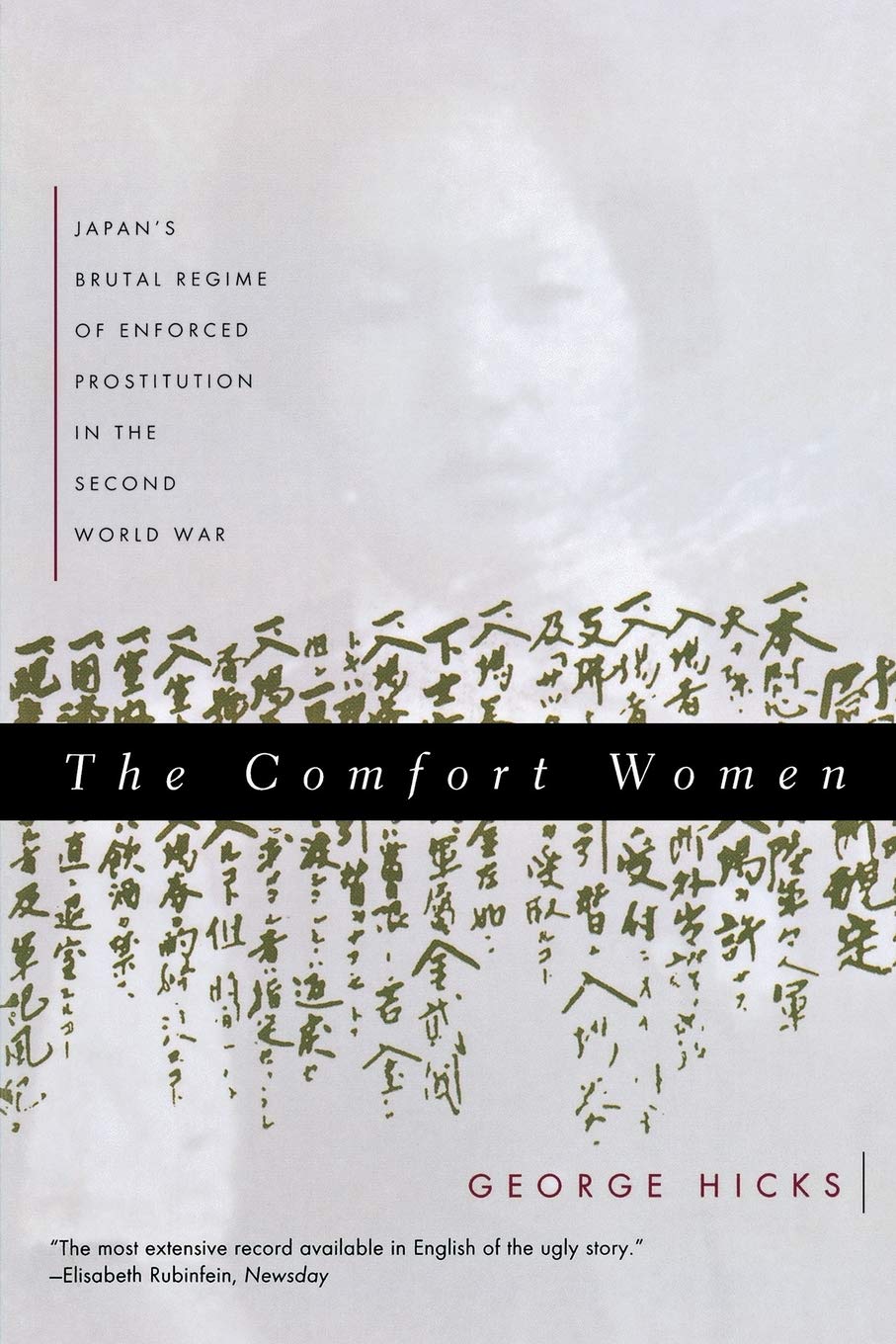 The Comfort Women – Japan?s Brutal Regime of Enforced Prostitution in the Second World War book cover