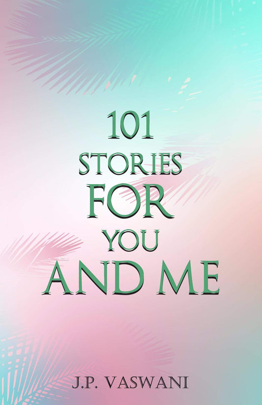 101 Stories For You and Me book cover