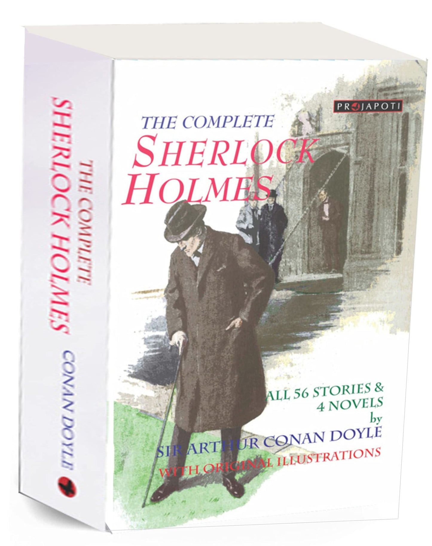 The Complete Sherlock Holmes:All 56 Stories And 4 Novels 