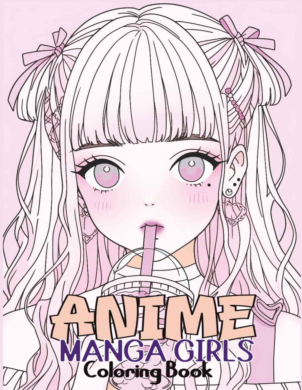 Anime Manga Girls: Coloring Book Color Unique Manga Characters - Ideal Gift for Animation Fans