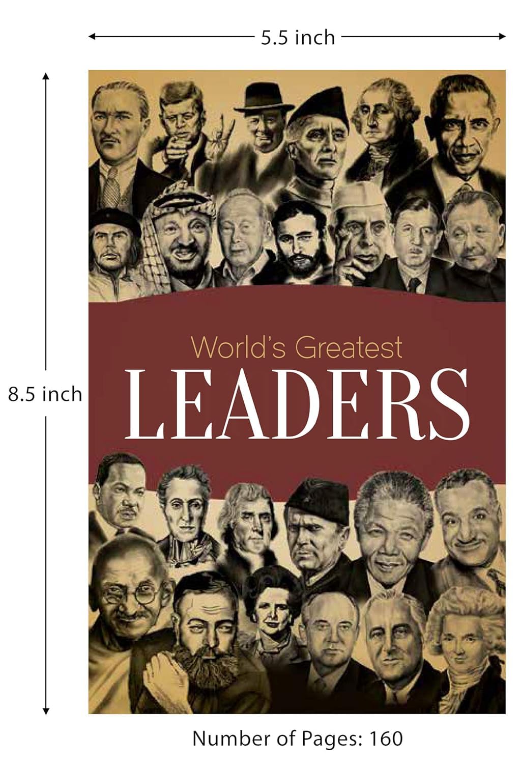 World’S Greatest Leaders | Biographies Of Inspirational Personalities For Kids