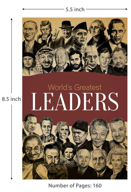 World’S Greatest Leaders | Biographies Of Inspirational Personalities For Kids