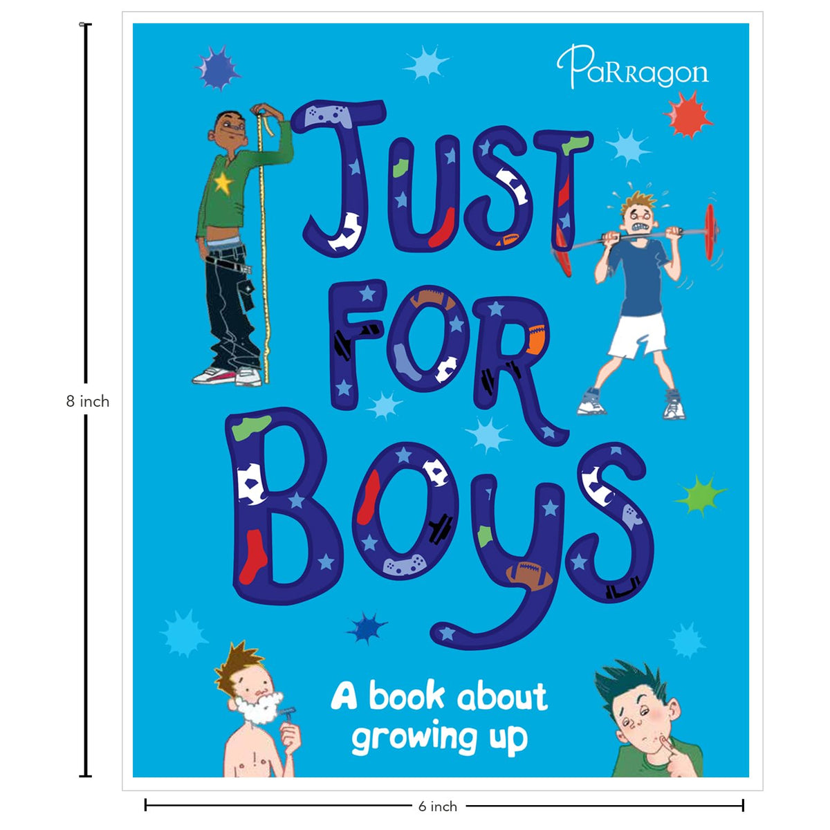Just For Boys (A book about growing up)