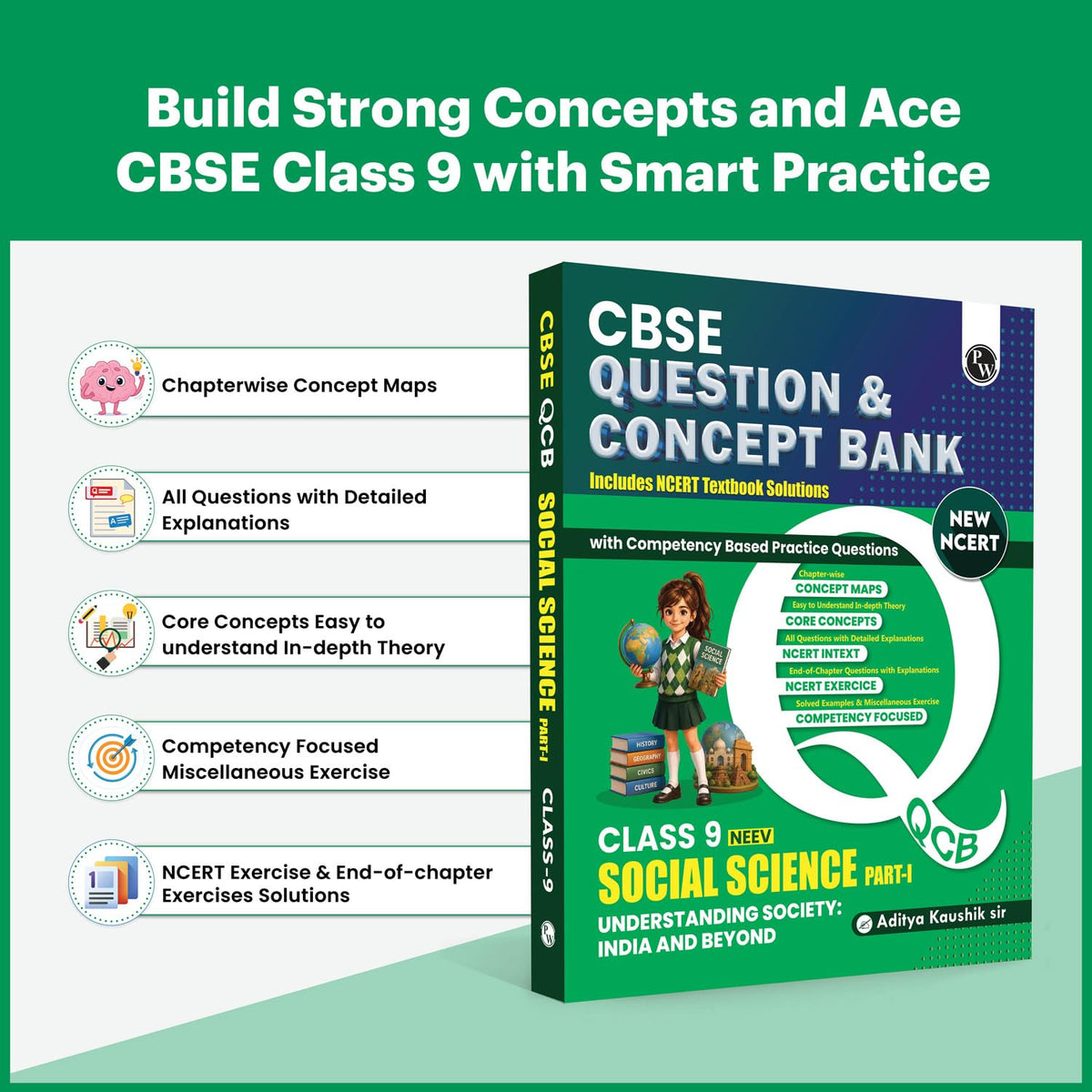 PW CBSE New NCERT Class 9 Social Science 2026-27 Understanding Society: India and Beyond Question and Concept Bank By Aditya Kaushik Sir