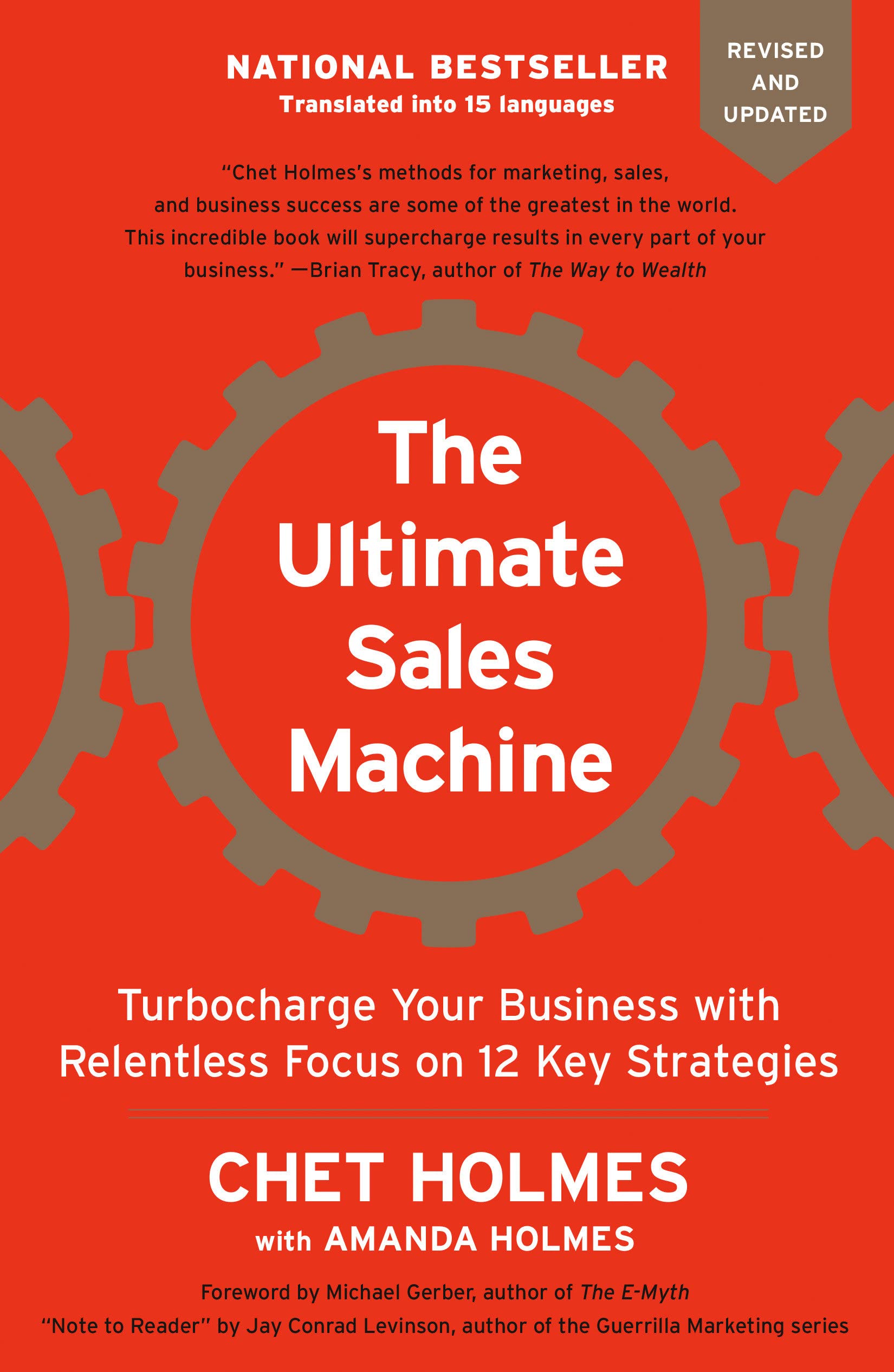 The Ultimate Sales Machine: Turbocharge Your Business with Relentless Focus on 12 Key Strategies by Chet Holmes book cover