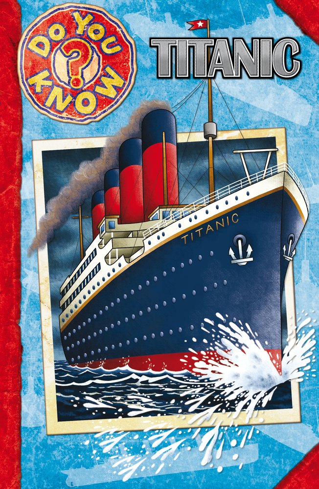 Titanic (Do You Know) book cover