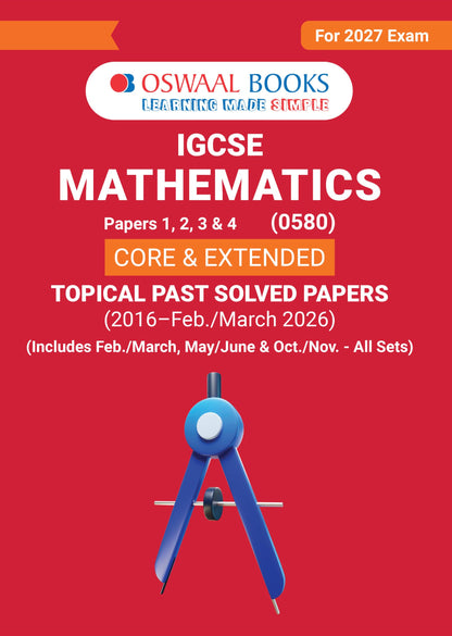 Oswaal IGCSE Topical Past Solved Papers | Mathematics (0580) | For 2027 Exam | With Oswaal AI