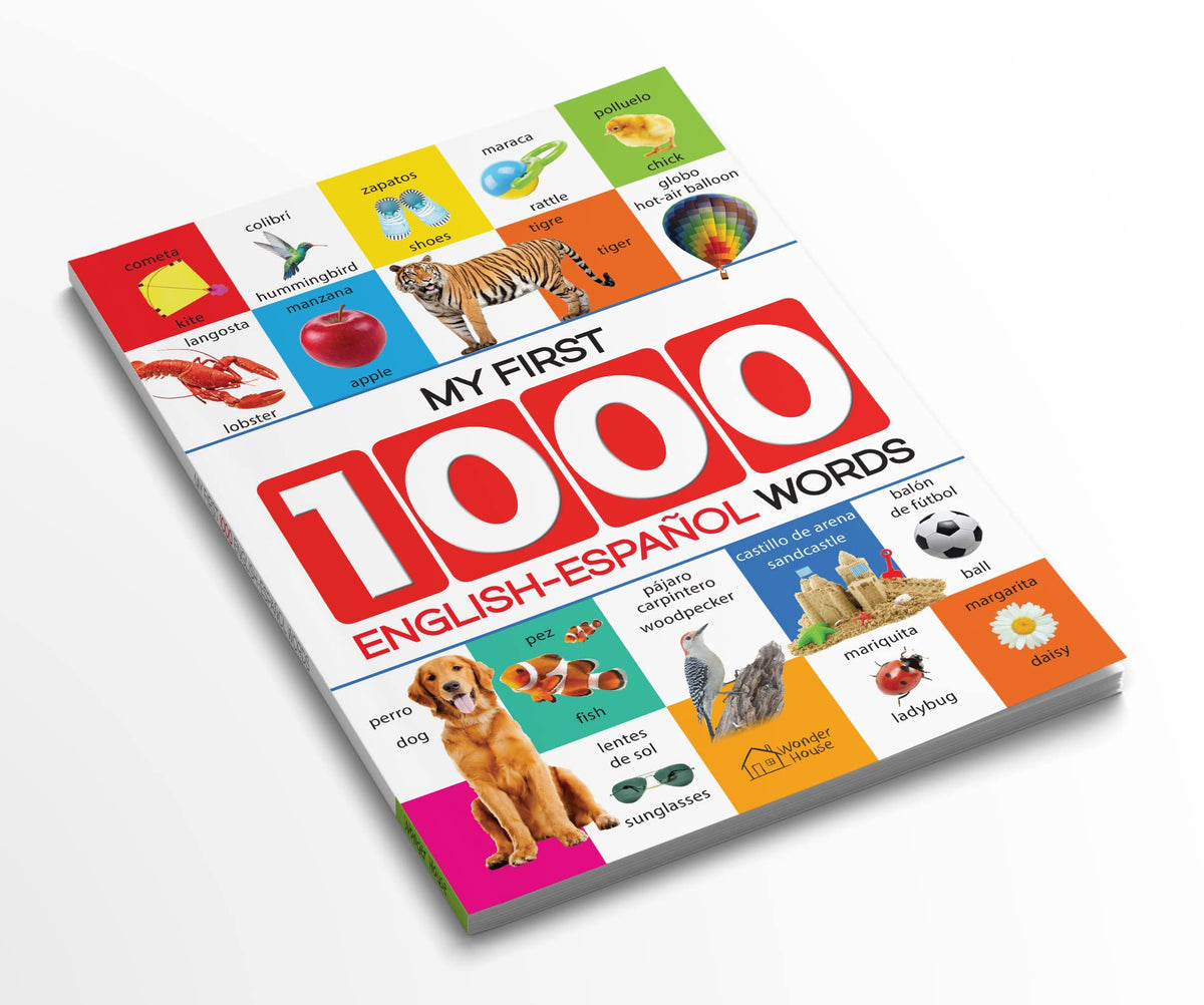 My First 1000 English-Espa?ol Words: Early Learning Bilingual Picture Book For Kids