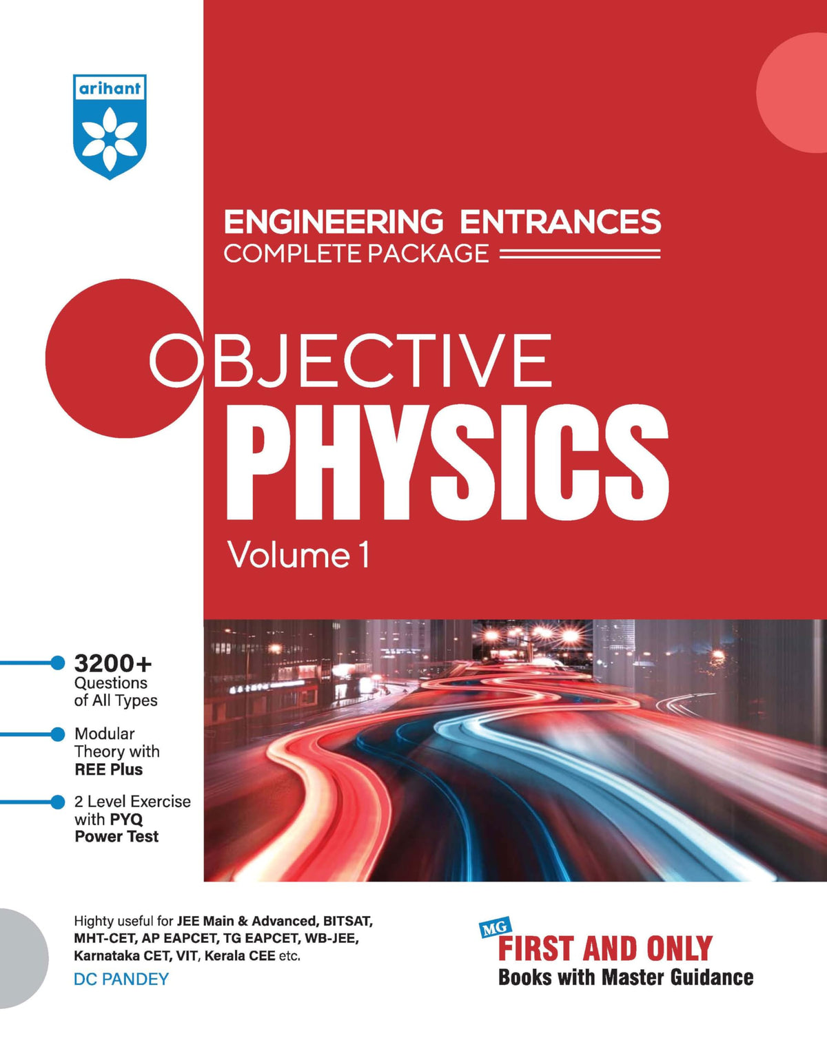 Arihant Objective Physics Volume 1 For JEE 2026-2027 | 3600+ Questions, Modular Theory & REE Plus, PYQ-Based 2-Level Exercises | For JEE Main, BITSAT, MHT-CET & Engineering Entrances | DC Pandey