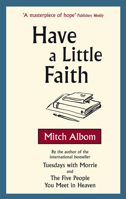 HAVE A LITTLE FAITH (A FORMAT)