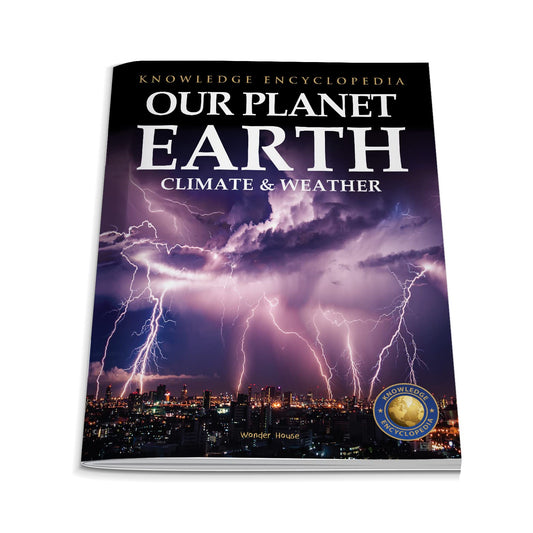 Knowledge Encyclopedia For Children - Our Planet Earth: Climate & Weather book cover