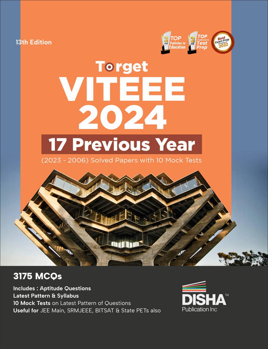 Target VITEEE 2024 - 17 Previous Year (2023 - 2006) Solved Papers with 10 Mock Tests 13th Edition | Physics, Chemistry, Mathematics, & Quantitative Aptitude 3150 PYQs 
