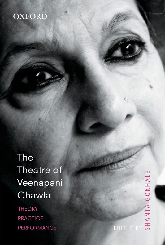 THE THEATRE OF VEENAPANI CHAWLA-PD