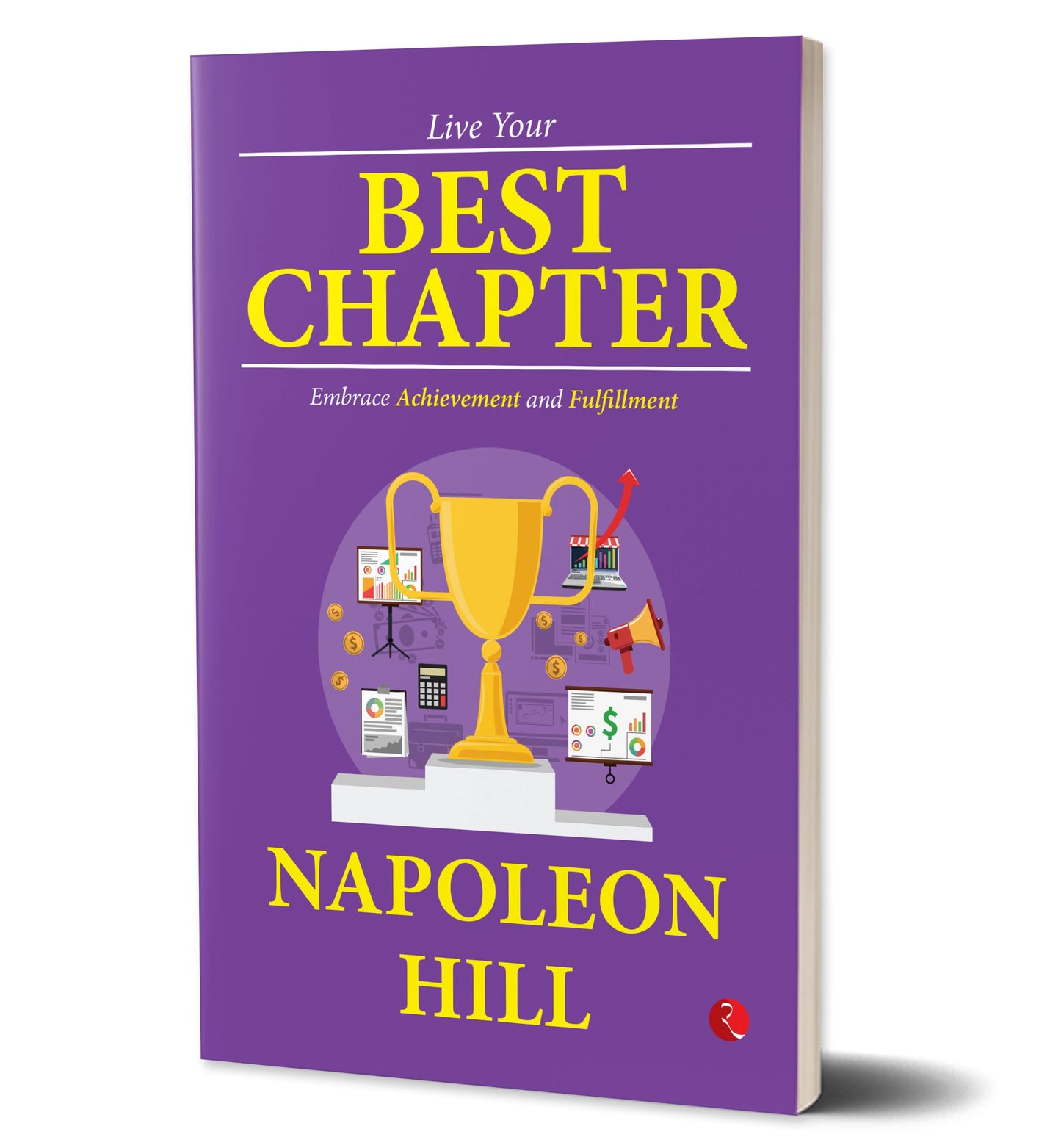 Live Your Best Chapter: Embrace Achievement and Fulfillment