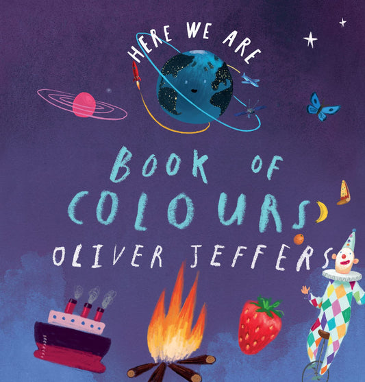 HERE WE ARE — BOOK OF COLOURS book cover