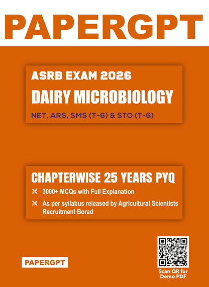 ASRB Dairy Microbiology Chapterwise 25 Years Previous Year Solved Papers (PYQ) 2026 | 3000+ MCQs with Detailed Explanations | NET, ARS, SMS (T-6) & STO (T-6) | Based on Latest ASRB Syllabus