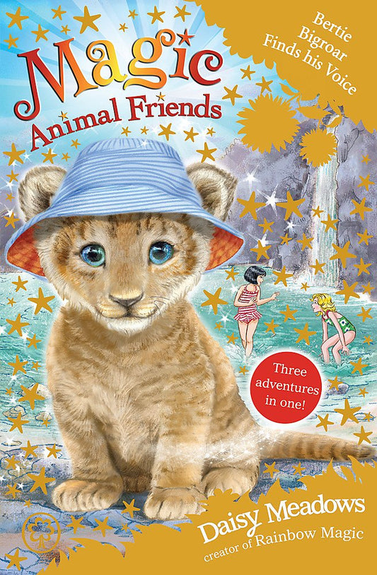 Magic Animal Friends :  Bertie Bigroar Finds His Voice book cover