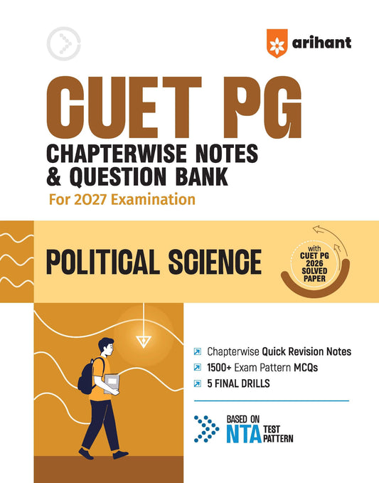 Arihant CUET PG Political Science 2027 | Chapterwise Notes & Question Bank | 1500+ Exam Pattern MCQs | 5 Final Drills | CUET PG 2026 Solved Paper | Based on NTA Test Pattern