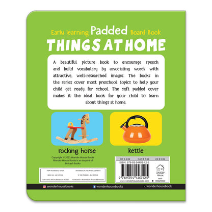 My First Padded Board Book Of Things At Home For Kids | Ages 0–5 Years | Early Learning | Household Objects | Bright Pictures | Vocabulary Building | Toddlers & Preschoolers | Latest Edition