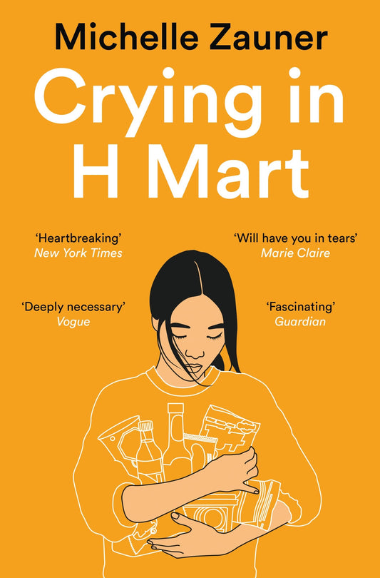 Crying in H Mart: The No. 1 New York Times bestselling memoir from indie rockstar Japanese Breakfast