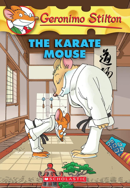 GERONIMO STILTON #40 THE KARATE MOUSE