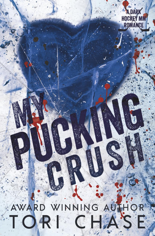 My Pucking Crush: A Dark MM Hockey Bodyguard Romance (Men of the Rink) 