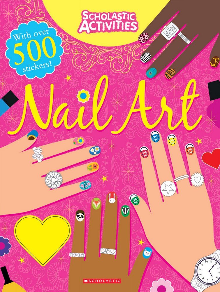 Scholastic Activities: Nail Art by Scholastic book cover