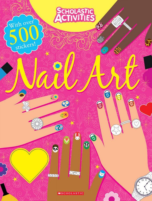 Scholastic Activities: Nail Art by Scholastic book cover