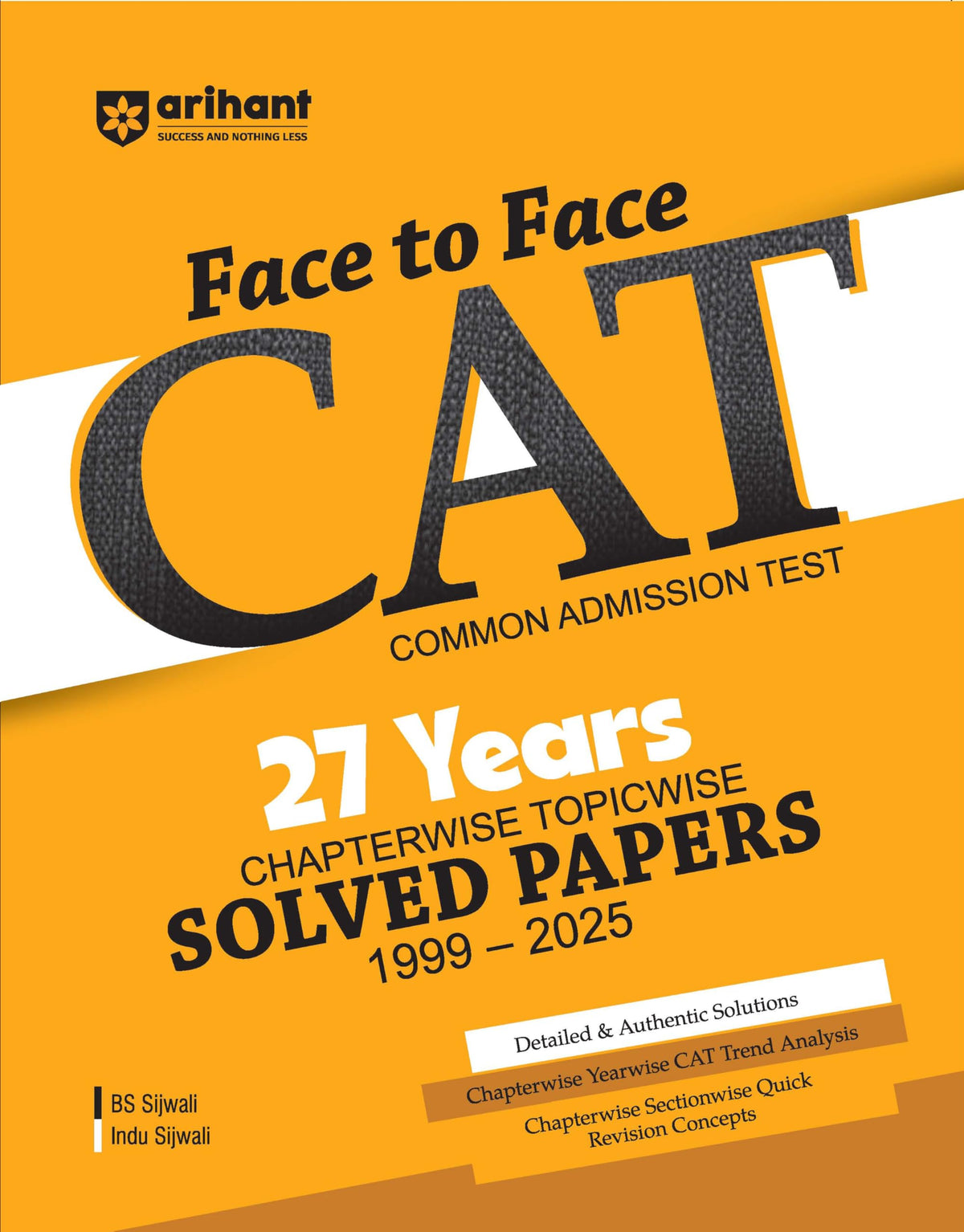 Arihant Face to Face CAT | 27 Years Chapterwise & Topicwise Solved Papers (1999–2025) | Latest CAT PYQs with Detailed Solutions, Trend Analysis & Quick Revision Concepts | English Medium