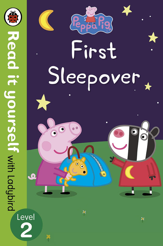 Peppa Pig: First Sleepover - Read It Yourself with Ladybird Level 2 by Ladybird book cover