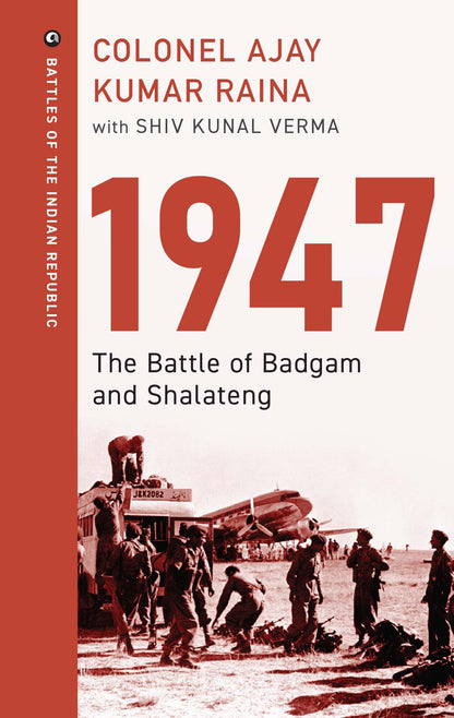 1947: The Battle of Badgam and Shalateng
