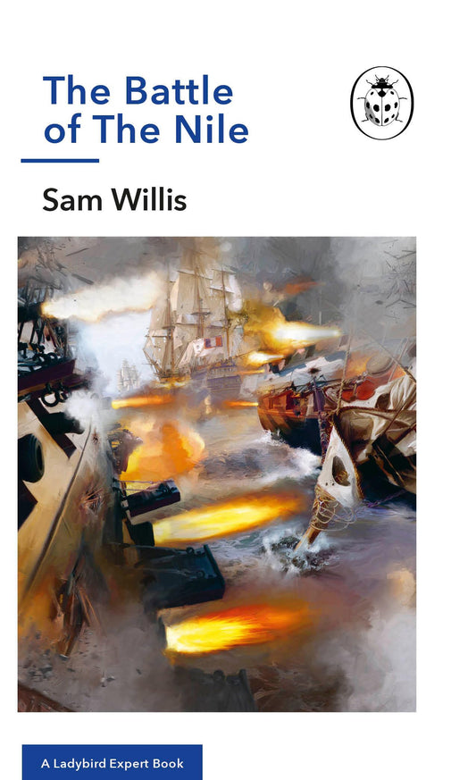 The Battle of The Nile (A Ladybird Expert Book) book cover