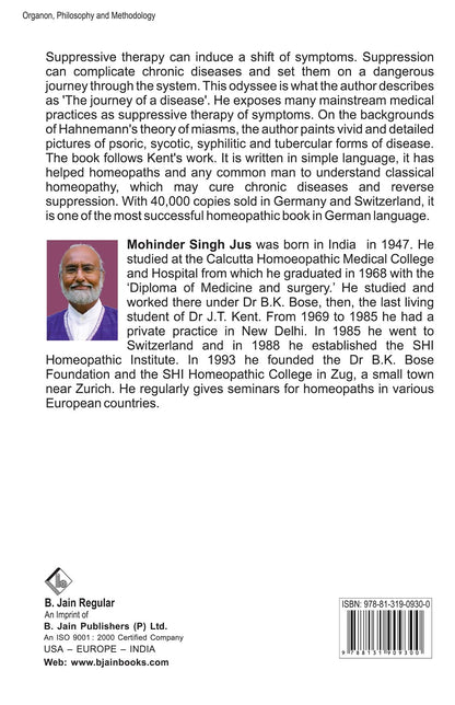 The Journey of a Disease - A Homoeopathic Concept of Cure and Suppression