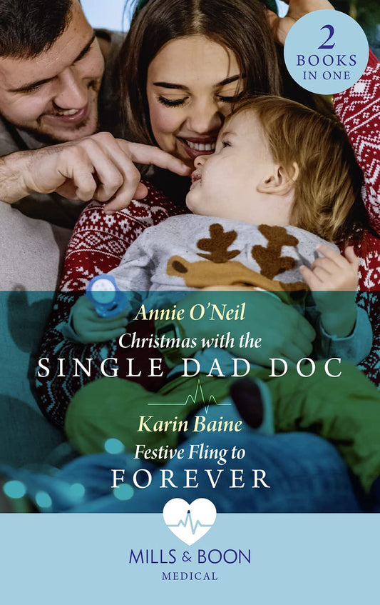 Christmas with the Single Dad Doc / Festive Fling to Forever book cover