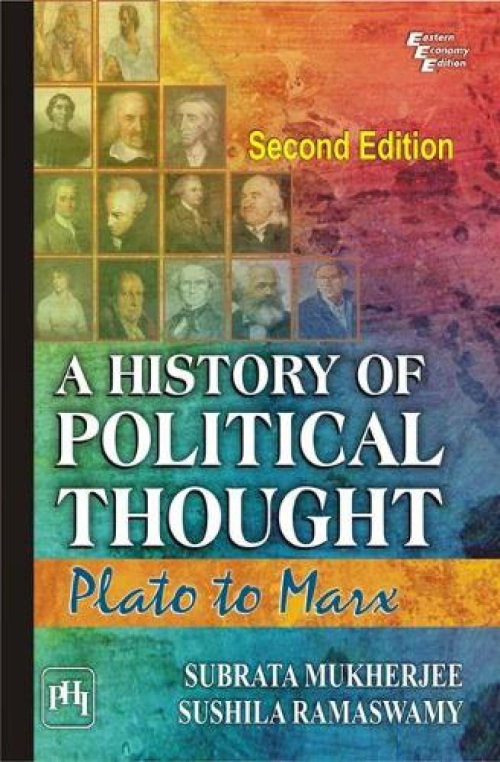 HISTORY OF POLITICAL THOUGHT: PLATO TO MARX, 2ND EDN