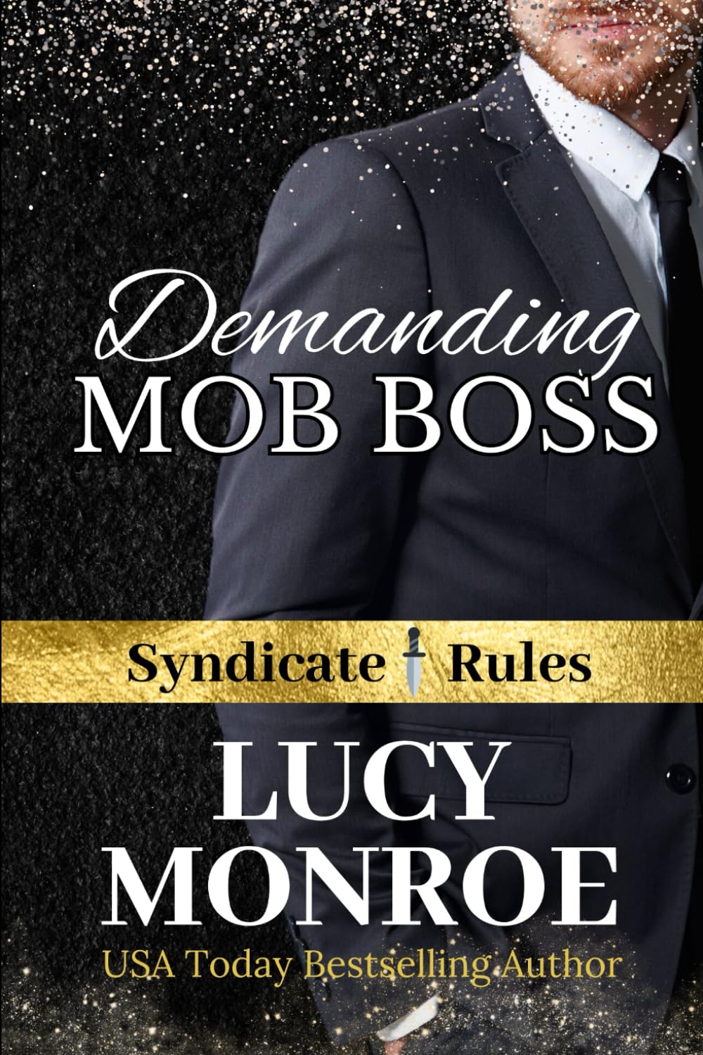Demanding Mob Boss (Syndicate Rules)