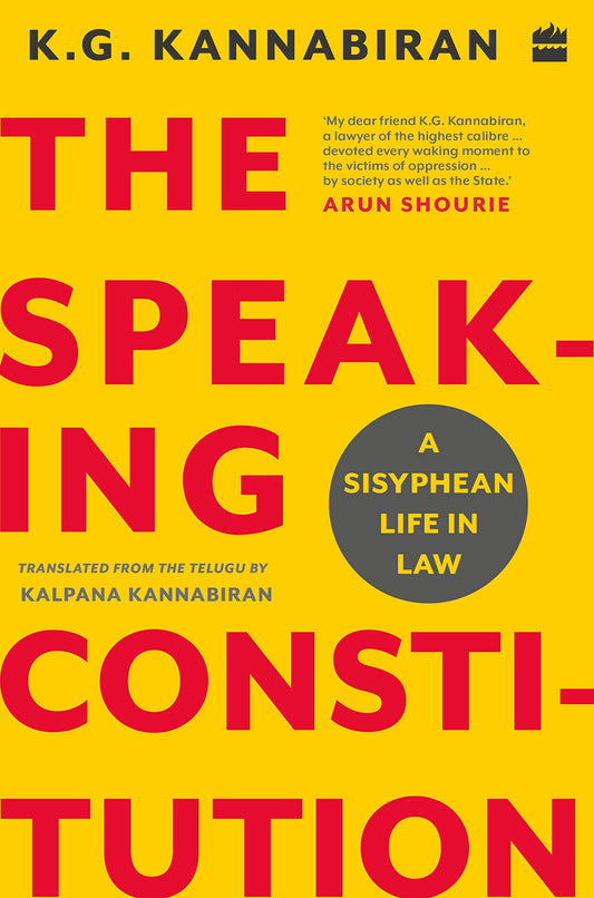 The Speaking Constitution: A Sisyphean Life in Law book cover