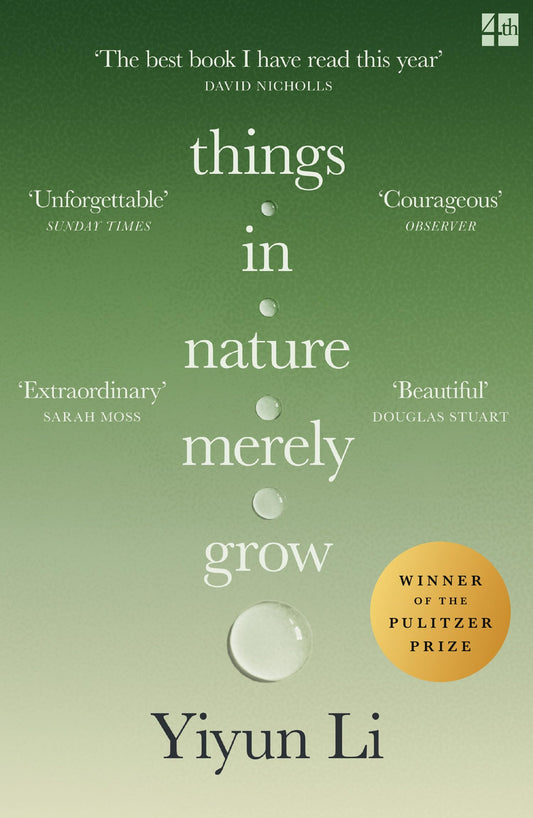 Things in Nature Merely Grow: Winner of the Pulitzer Prize for Memoir 2026