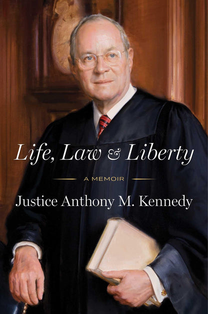 Life, Law & Liberty: A Memoir 