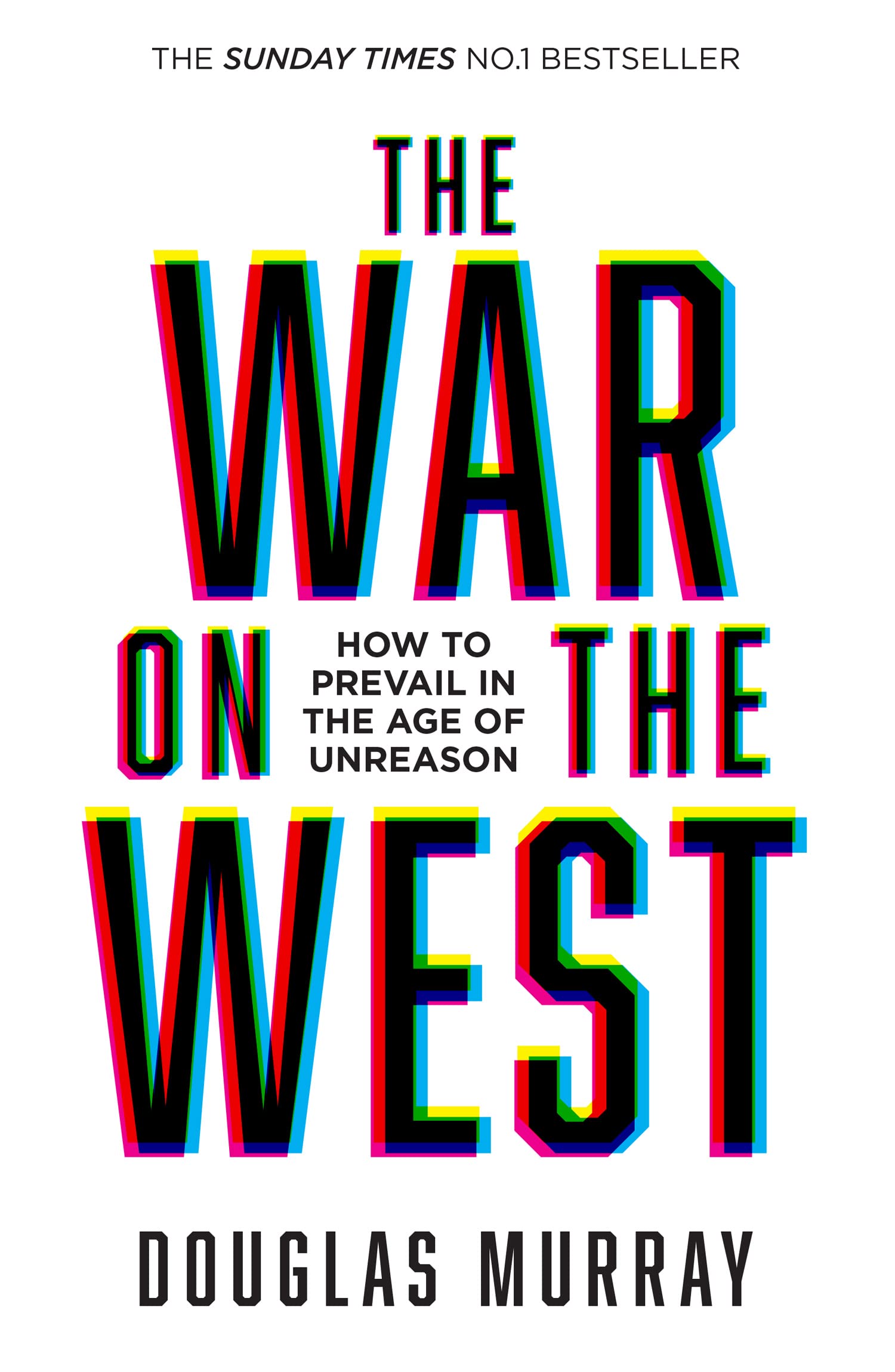 THE WAR ON THE WEST: How to Prevail in the Age of Unreason book cover