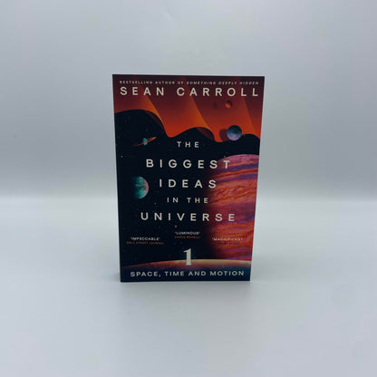 The Biggest Ideas in the Universe : Space, Time and Motion