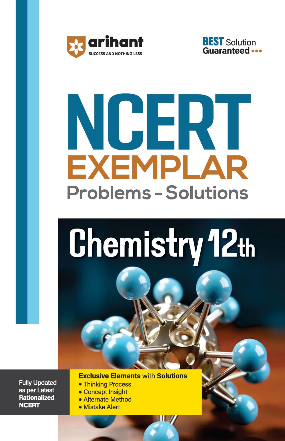 Arihant NCERT Exemplar Chemistry 12th Latest Rationalized Edition | Problems & Solutions with Exclusive Elements | Thinking Process, Concept Insight, Mistake Alert | For Exam 2026-27