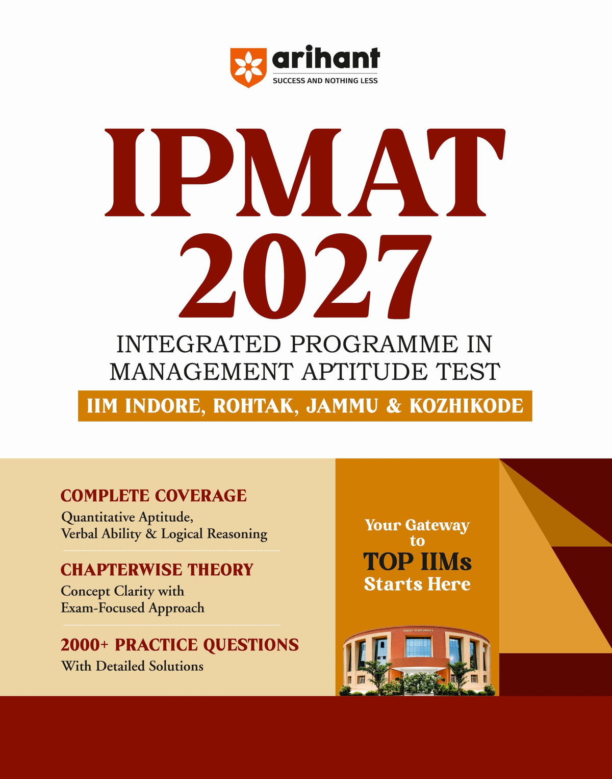 Arihant IPMAT 2027 | Complete Preparation Guide for IIM Indore, Rohtak, Jammu & Kozhikode | Chapterwise Theory & 2000+ Practice Questions with Detailed Solutions and Latest Solved Paper