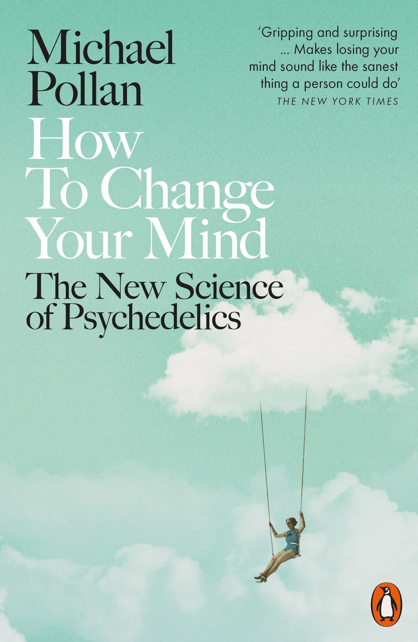 How To Change Your Mind (Lead Title) book cover