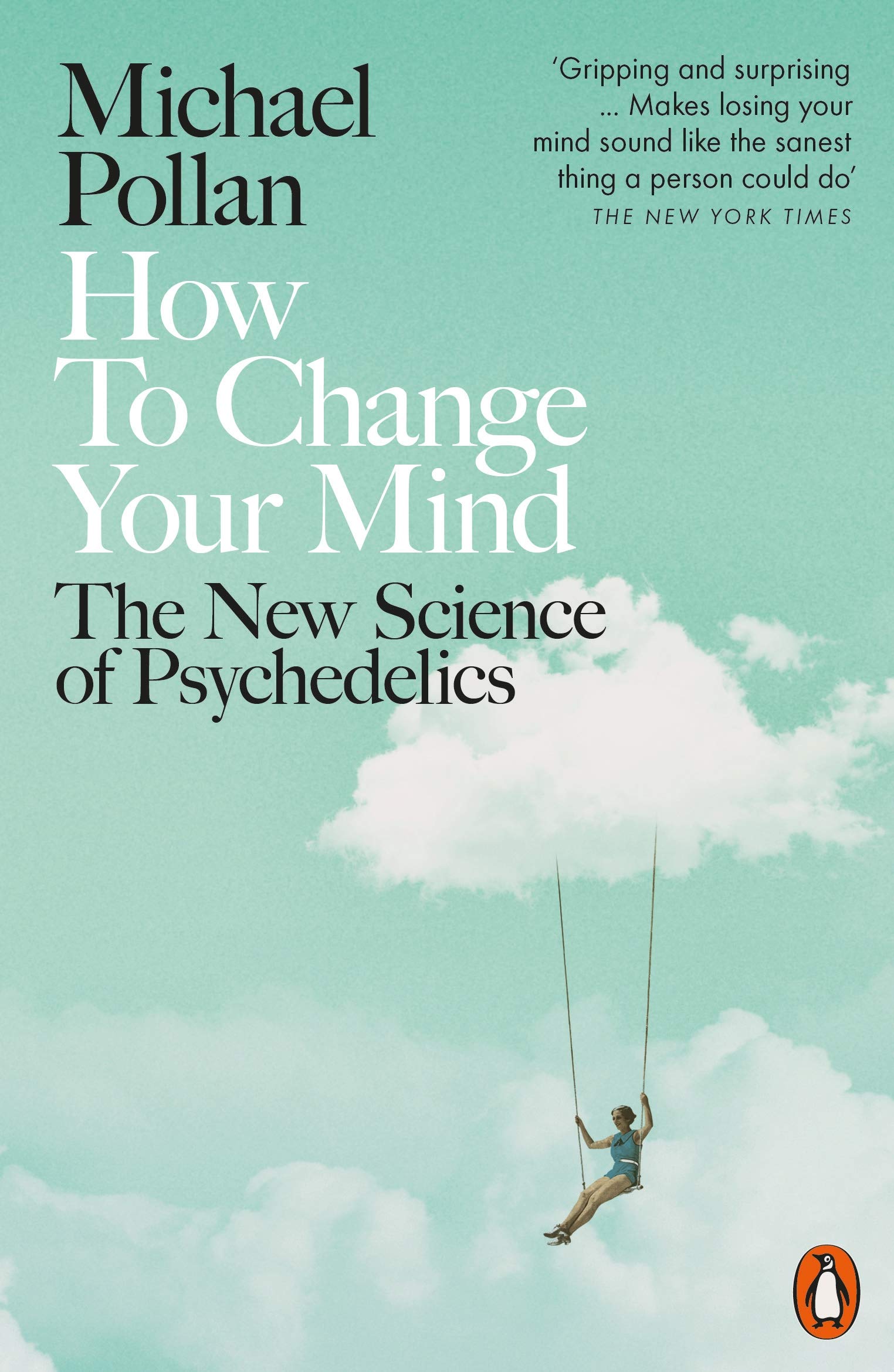 How To Change Your Mind (Lead Title) book cover