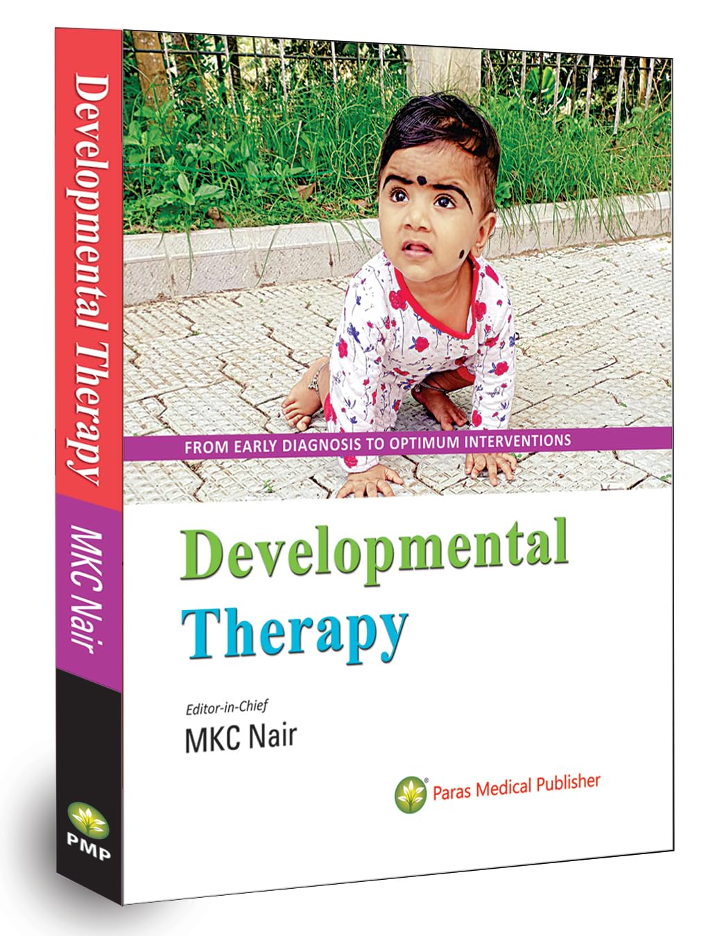 Developmental Therapy - From Early Diagnosis to Optimum Interventions